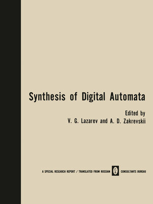 cover image of Synthesis of Digital Automata / Problemy Sinteza Tsifrovykh Avtomatov / Проƃлемы Синтеза Цифровых Автоматов